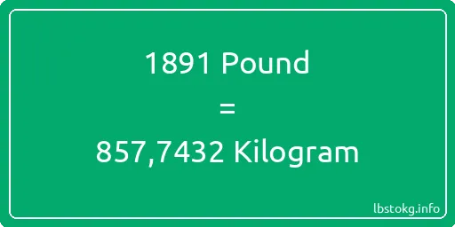 1891 Pound için Kilogram - 1891 Pound için Kilogram