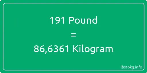 191 Pound için Kilogram - 191 Pound için Kilogram