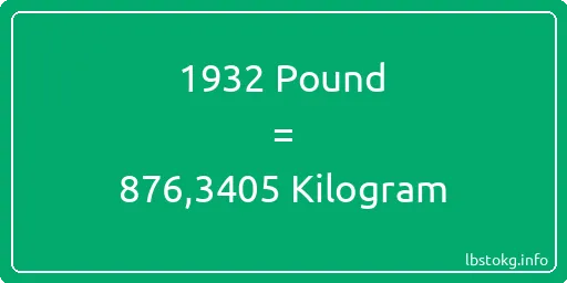 1932 Pound için Kilogram - 1932 Pound için Kilogram