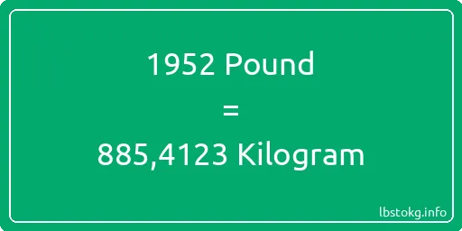 1952 Pound için Kilogram - 1952 Pound için Kilogram