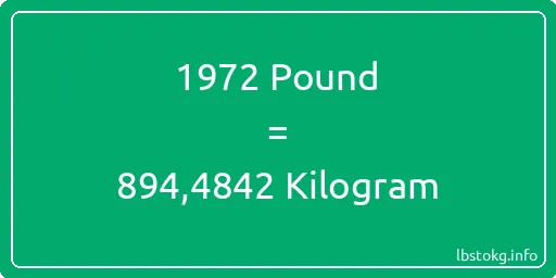 1972 Pound için Kilogram - 1972 Pound için Kilogram