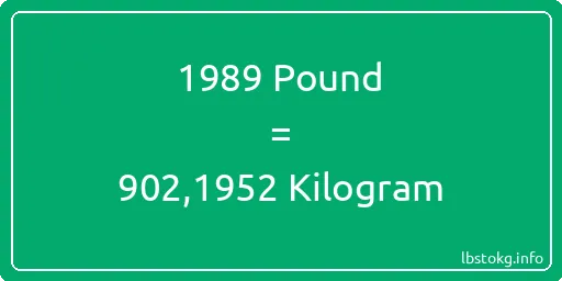 1989 Pound için Kilogram - 1989 Pound için Kilogram