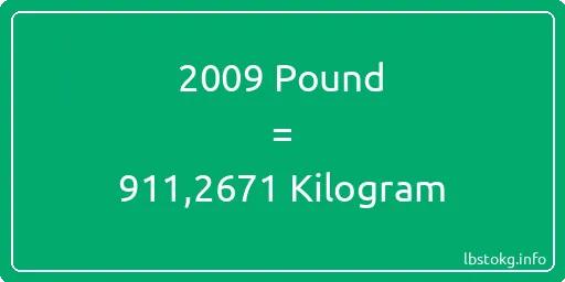 2009 Pound için Kilogram - 2009 Pound için Kilogram