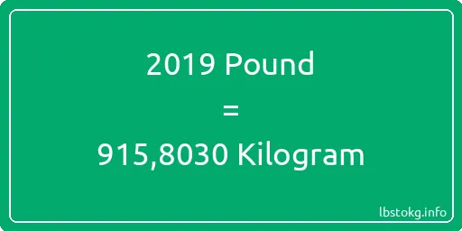 2019 Pound için Kilogram - 2019 Pound için Kilogram