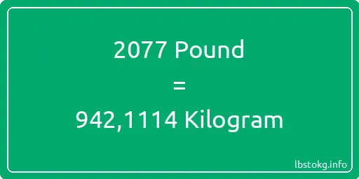 2077 Pound için Kilogram - 2077 Pound için Kilogram