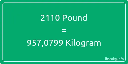 2110 Pound için Kilogram - 2110 Pound için Kilogram