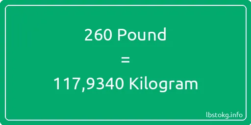 260 Pound için Kilogram - 260 Pound için Kilogram