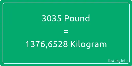 3035 Pound için Kilogram - 3035 Pound için Kilogram