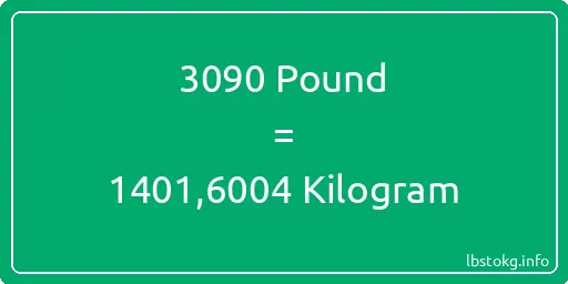 3090 Pound için Kilogram - 3090 Pound için Kilogram