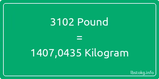 3102 Pound için Kilogram - 3102 Pound için Kilogram