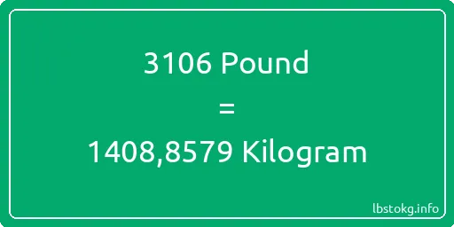 3106 Pound için Kilogram - 3106 Pound için Kilogram