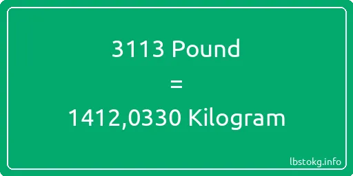 3113 Pound için Kilogram - 3113 Pound için Kilogram