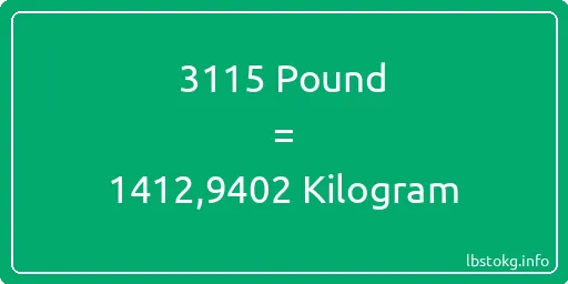 3115 Pound için Kilogram - 3115 Pound için Kilogram