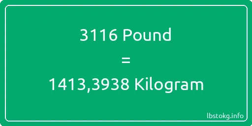 3116 Pound için Kilogram - 3116 Pound için Kilogram