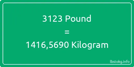 3123 Pound için Kilogram - 3123 Pound için Kilogram