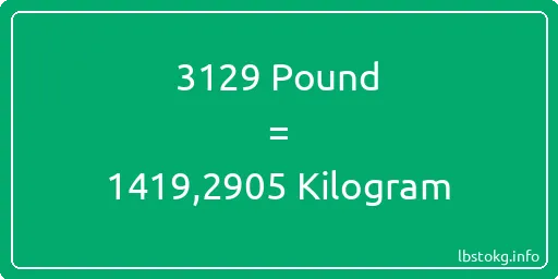 3129 Pound için Kilogram - 3129 Pound için Kilogram