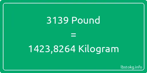 3139 Pound için Kilogram - 3139 Pound için Kilogram