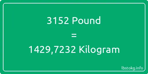 3152 Pound için Kilogram - 3152 Pound için Kilogram