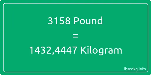 3158 Pound için Kilogram - 3158 Pound için Kilogram