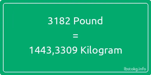 3182 Pound için Kilogram - 3182 Pound için Kilogram