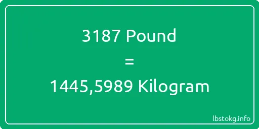 3187 Pound için Kilogram - 3187 Pound için Kilogram