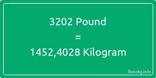 3202 Pound için Kilogram - 3202 Pound için Kilogram