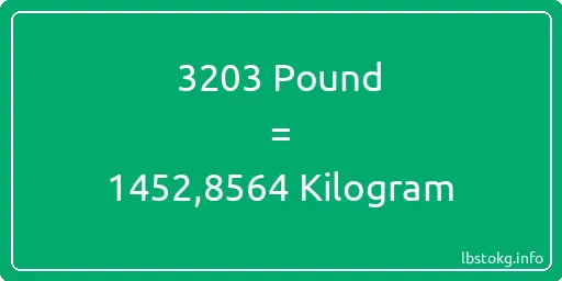 3203 Pound için Kilogram - 3203 Pound için Kilogram