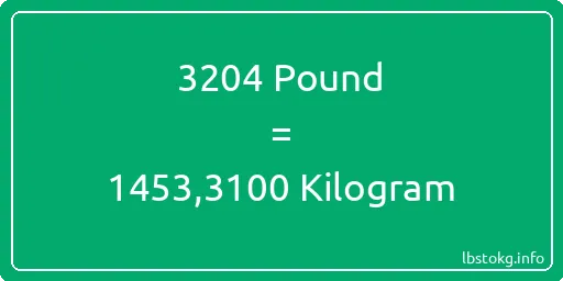 3204 Pound için Kilogram - 3204 Pound için Kilogram