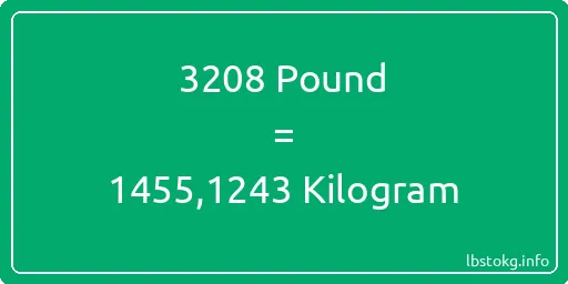 3208 Pound için Kilogram - 3208 Pound için Kilogram