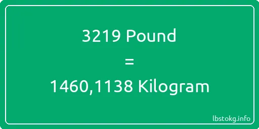 3219 Pound için Kilogram - 3219 Pound için Kilogram