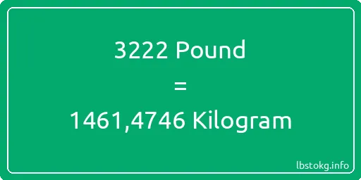 3222 Pound için Kilogram - 3222 Pound için Kilogram