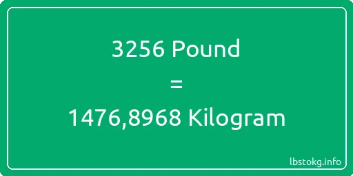 3256 Pound için Kilogram - 3256 Pound için Kilogram