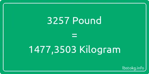 3257 Pound için Kilogram - 3257 Pound için Kilogram