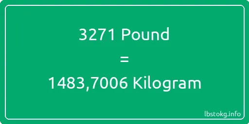 3271 Pound için Kilogram - 3271 Pound için Kilogram