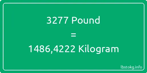 3277 Pound için Kilogram - 3277 Pound için Kilogram