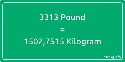 3313 Pound için Kilogram - 3313 Pound için Kilogram