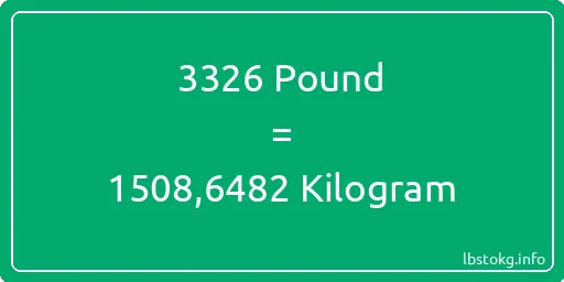 3326 Pound için Kilogram - 3326 Pound için Kilogram