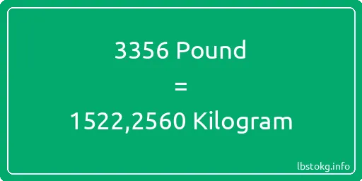 3356 Pound için Kilogram - 3356 Pound için Kilogram