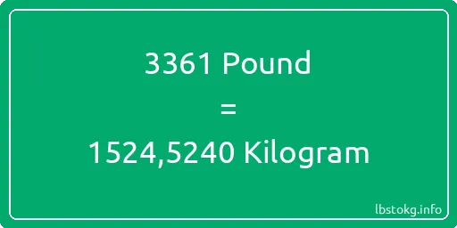 3361 Pound için Kilogram - 3361 Pound için Kilogram