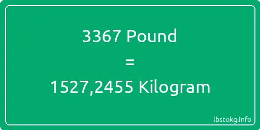 3367 Pound için Kilogram - 3367 Pound için Kilogram