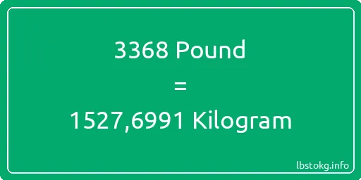 3368 Pound için Kilogram - 3368 Pound için Kilogram