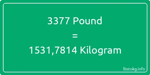 3377 Pound için Kilogram - 3377 Pound için Kilogram