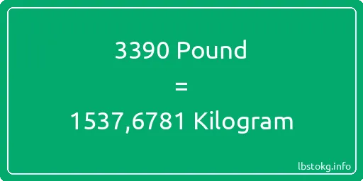 3390 Pound için Kilogram - 3390 Pound için Kilogram