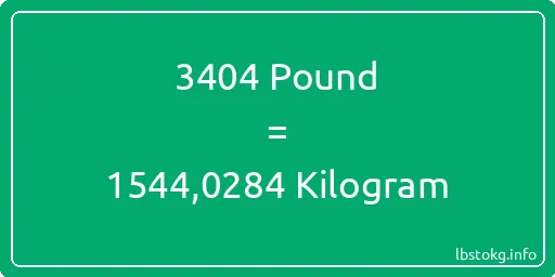 3404 Pound için Kilogram - 3404 Pound için Kilogram