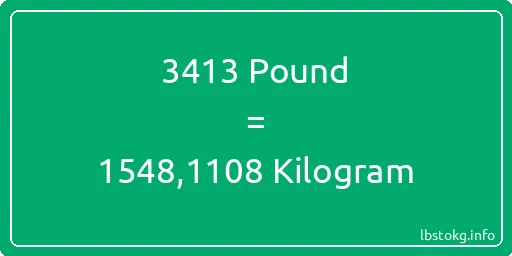 3413 Pound için Kilogram - 3413 Pound için Kilogram