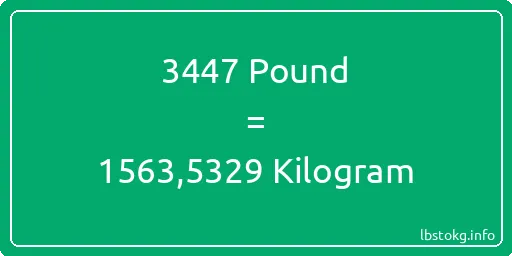 3447 Pound için Kilogram - 3447 Pound için Kilogram