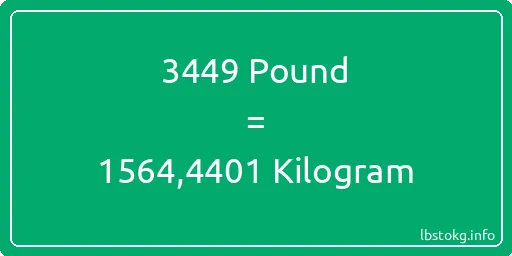 3449 Pound için Kilogram - 3449 Pound için Kilogram