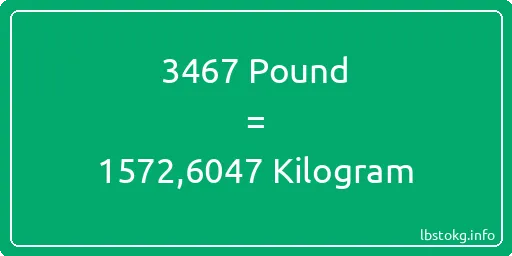 3467 Pound için Kilogram - 3467 Pound için Kilogram