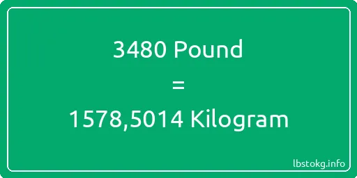 3480 Pound için Kilogram - 3480 Pound için Kilogram