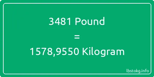 3481 Pound için Kilogram - 3481 Pound için Kilogram